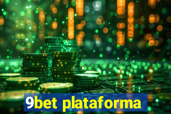 9bet plataforma